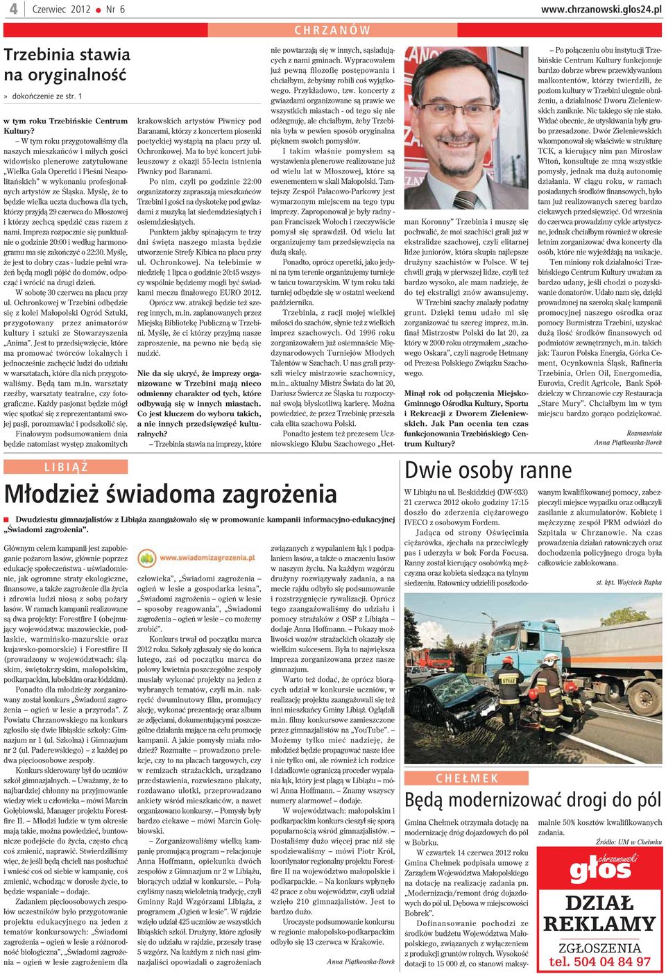 Myœlê, e to bêdzie wielka uczta duchowa dla tych, którzy przyjd¹ 29 czerwca do M³oszowej i którzy zechc¹ spêdziæ czas razem z nami.