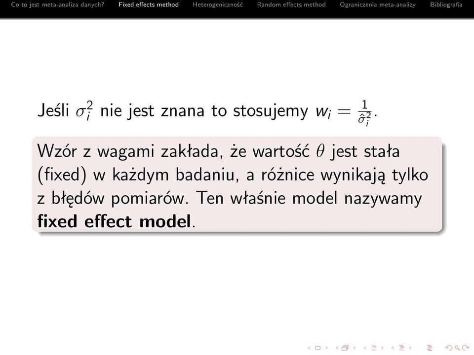 (fixed) w każdym badaniu, a różnice wynikają tylko z