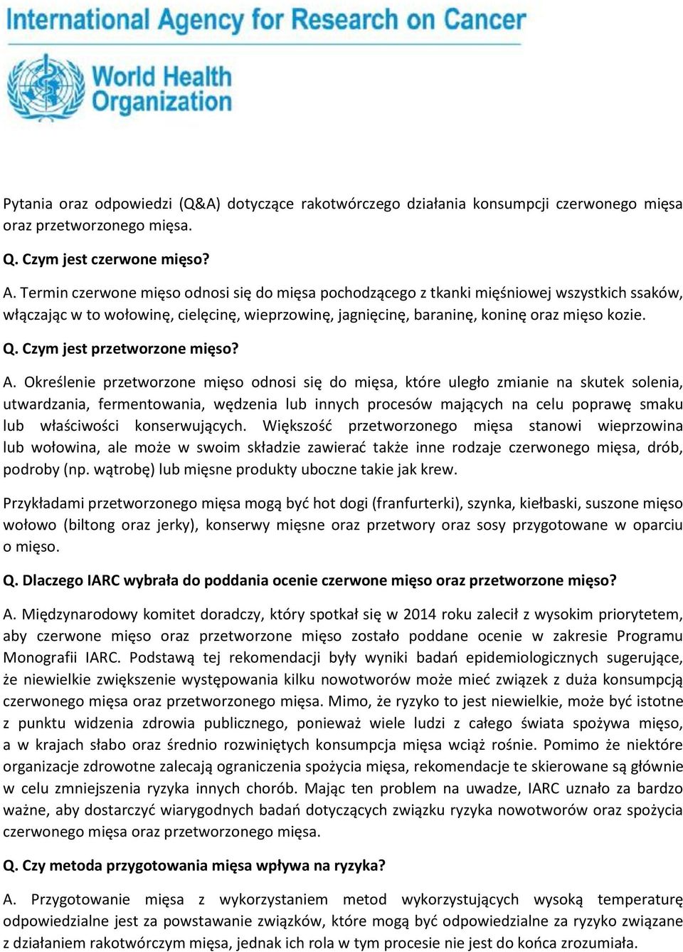 Czym jest przetworzone mięso? A.