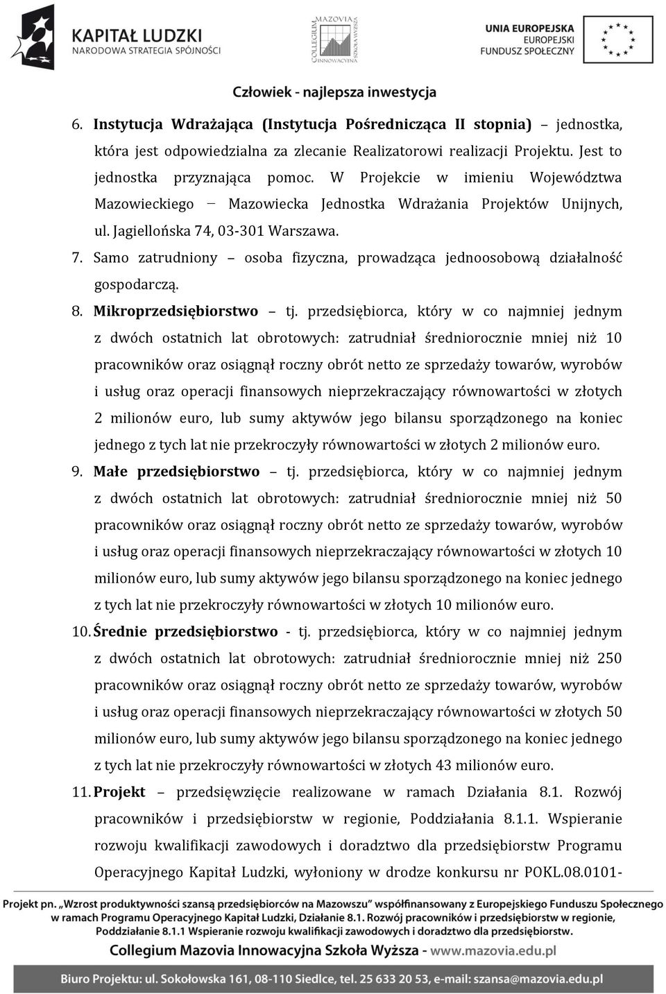8. Mikroprzedsiębiorstwo tj.
