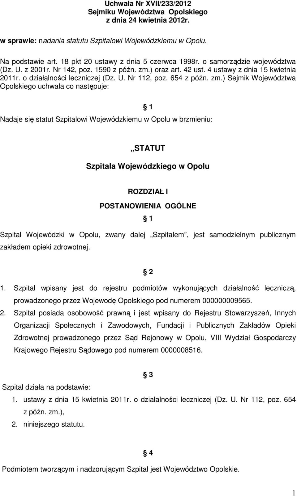 U. Nr 112, poz. 654 z późn. zm.