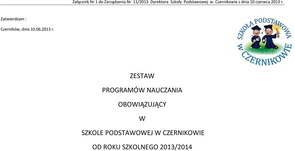 ZESTAW PROGRAMÓW NAUCZANIA