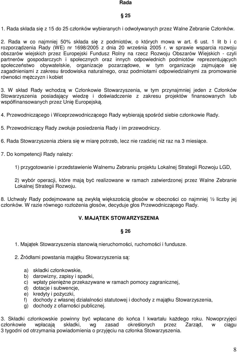 w sprawie wsparcia rozwoju obszarów wiejskich przez Europejski Fundusz Rolny na rzecz Rozwoju Obszarów Wiejskich - czyli partnerów gospodarczych i społecznych oraz innych odpowiednich podmiotów