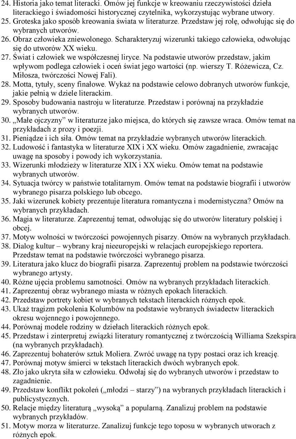 Scharakteryzuj wizerunki takiego człowieka, odwołując się do utworów XX wieku. 27. Świat i człowiek we współczesnej liryce.