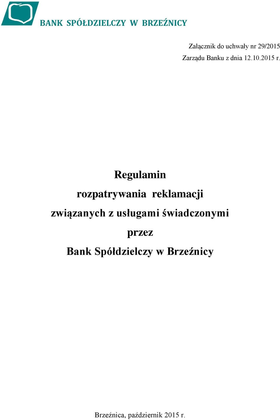 Regulamin rozpatrywania reklamacji związanych z usługami