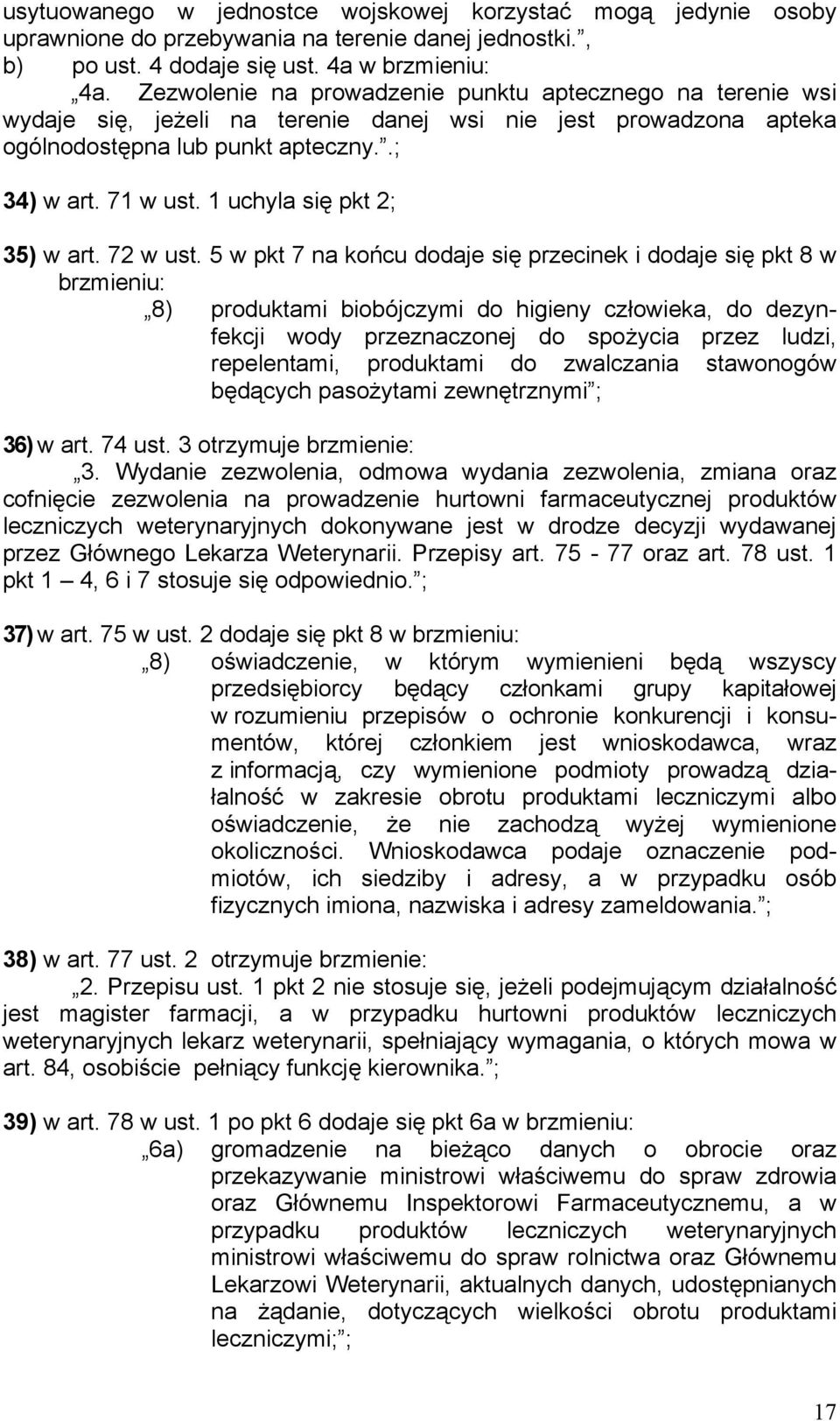 1 uchyla się pkt 2; 35) w art. 72 w ust.