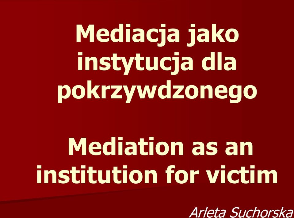 Mediation as an