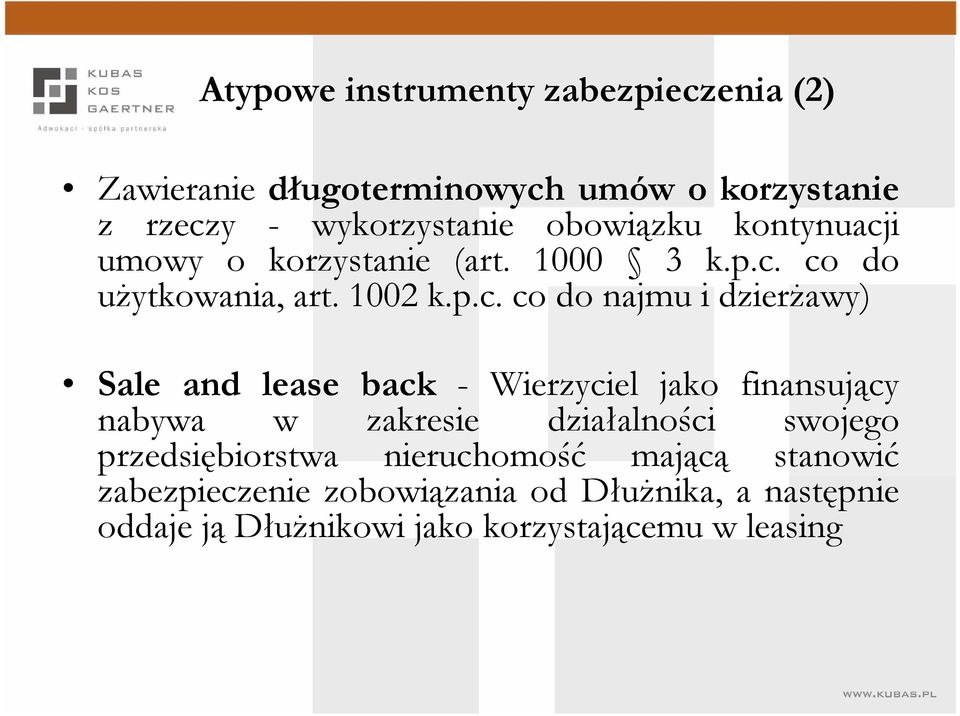 i umowy o korzystanie (art. 1000 3 k.p.c.