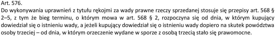 568 2 5, z tym że bieg terminu, o którym mowa w art.