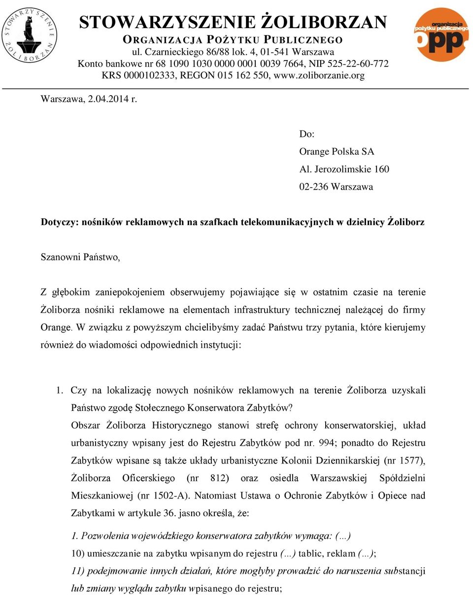 ostatnim czasie na terenie Żoliborza nośniki reklamowe na elementach infrastruktury technicznej należącej do firmy Orange.