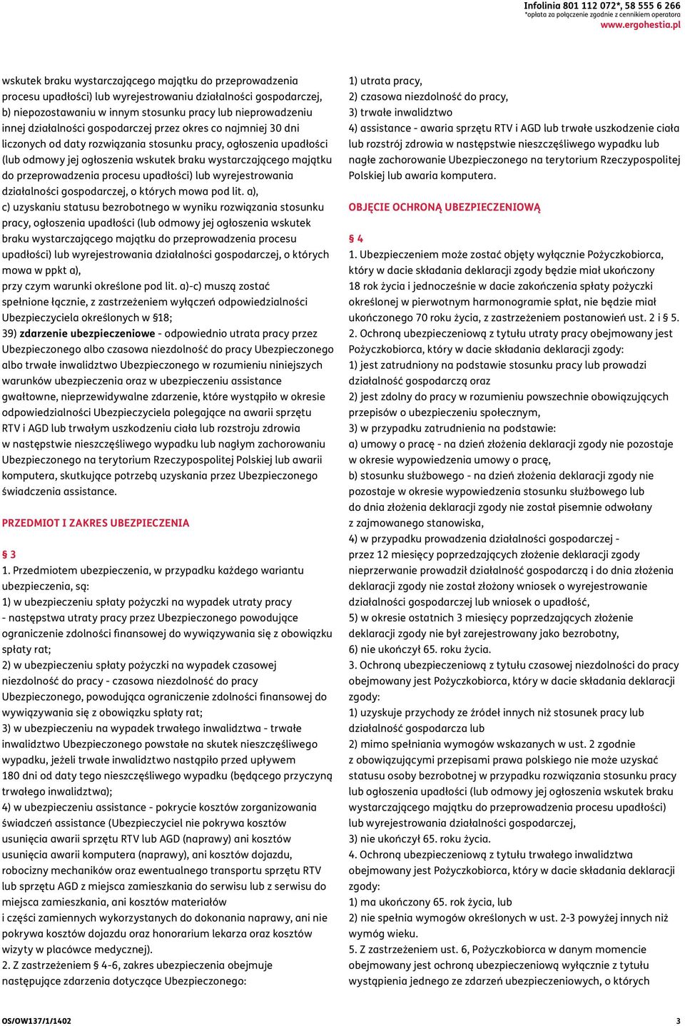 działalności gospodarczej przez okres co najmniej 30 dni liczonych od daty rozwiązania stosunku pracy, ogłoszenia upadłości (lub odmowy jej ogłoszenia wskutek braku wystarczającego majątku do