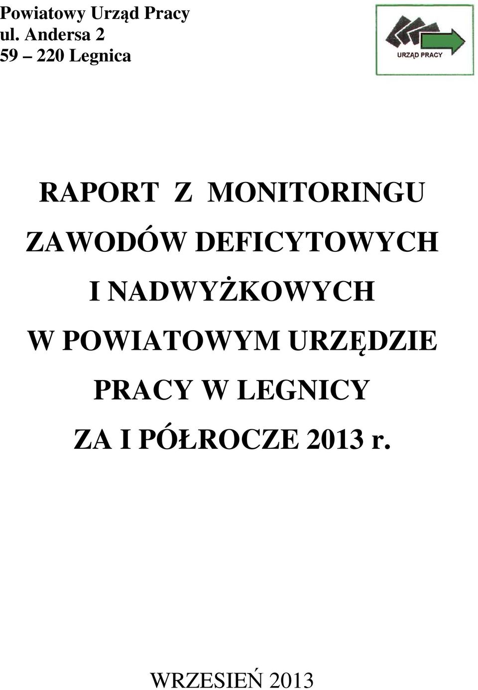 ZAWODÓW DEFICYTOWYCH I NADWYŻKOWYCH W