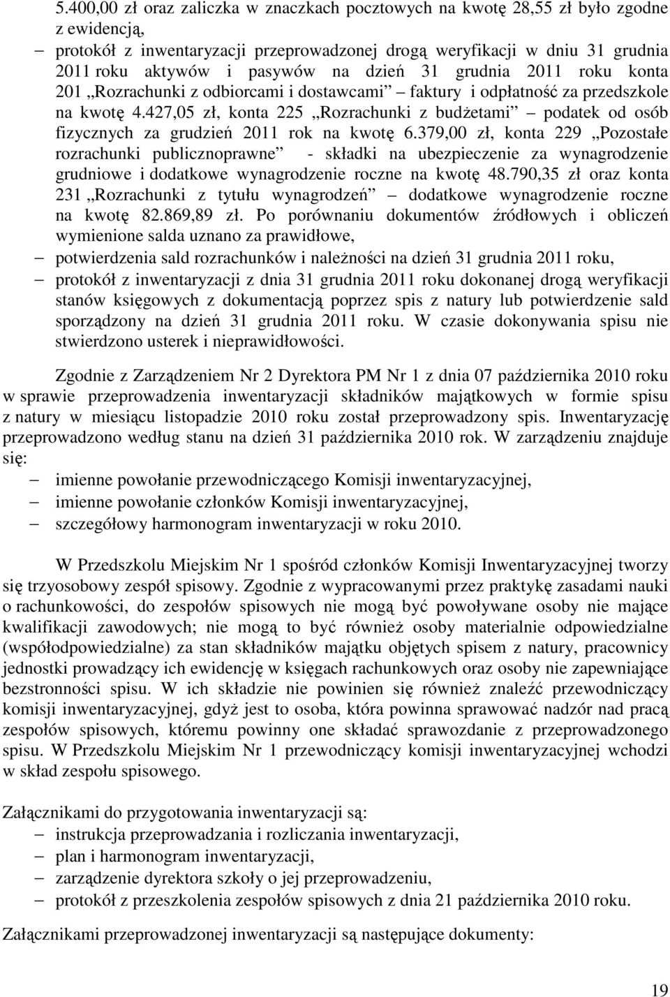 427,05 zł, 225 Rozrachunki z budżetami podatek od osób fizycznych za grudzień 2011 rok na kwotę 6.