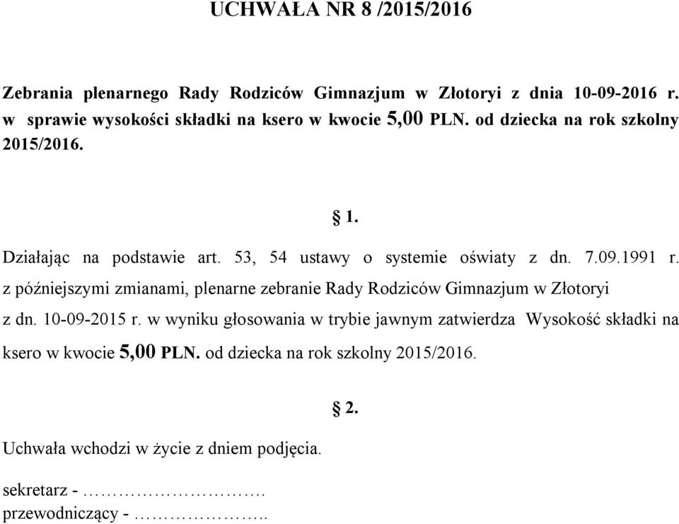 53, 54 ustawy o systemie oświaty z dn. 7.09.1991 r.