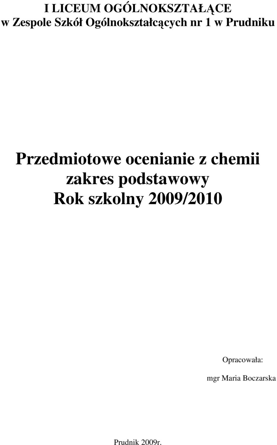 ocenianie z chemii zakres podstawowy Rok szkolny