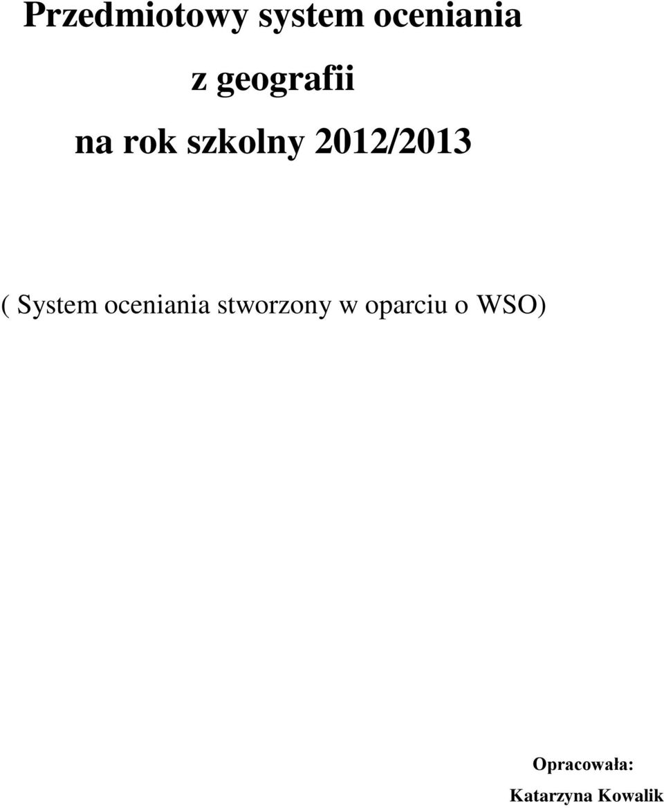 ( System oceniania stworzony w