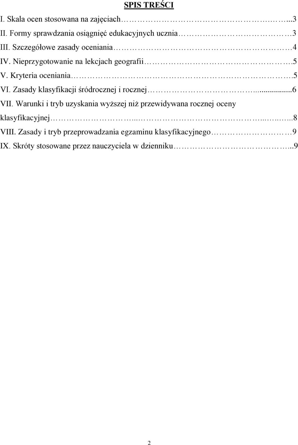 Zasady klasyfikacji śródrocznej i rocznej...6 VII.