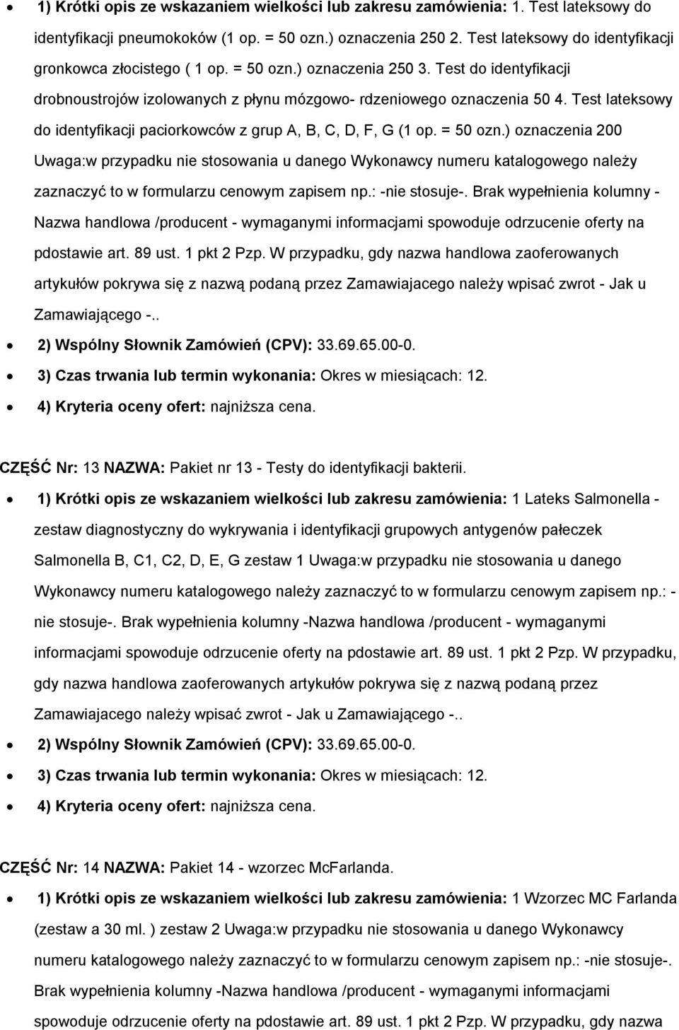 Test lateksowy do identyfikacji paciorkowców z grup A, B, C, D, F, G (1 op. = 50 ozn.