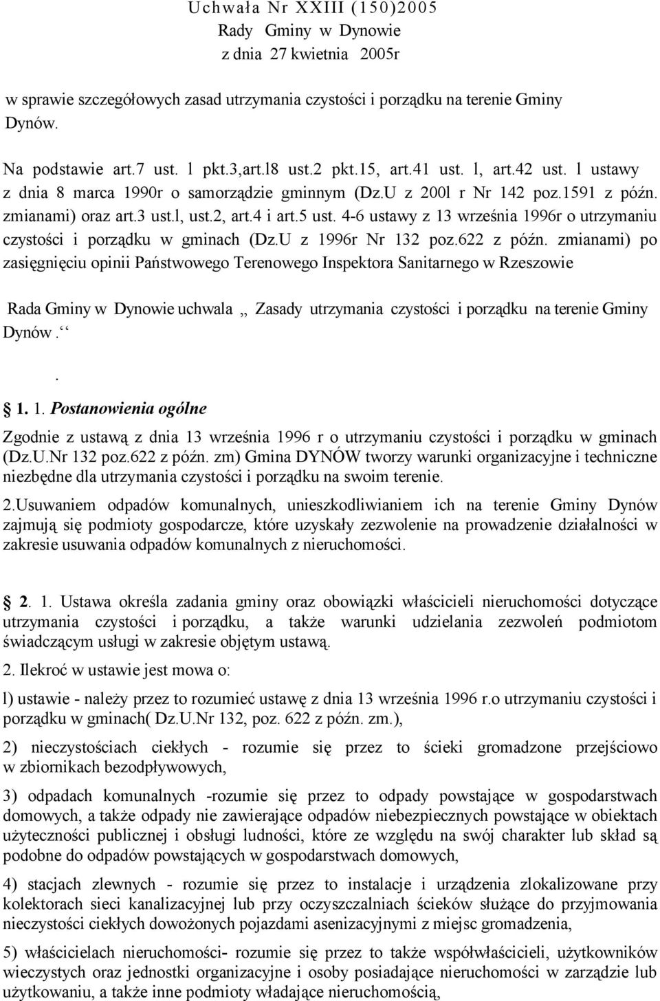 4-6 ustawy z 13 września 1996r o utrzymaniu czystości i porządku w gminach (Dz.U z 1996r Nr 132 poz.622 z późn.