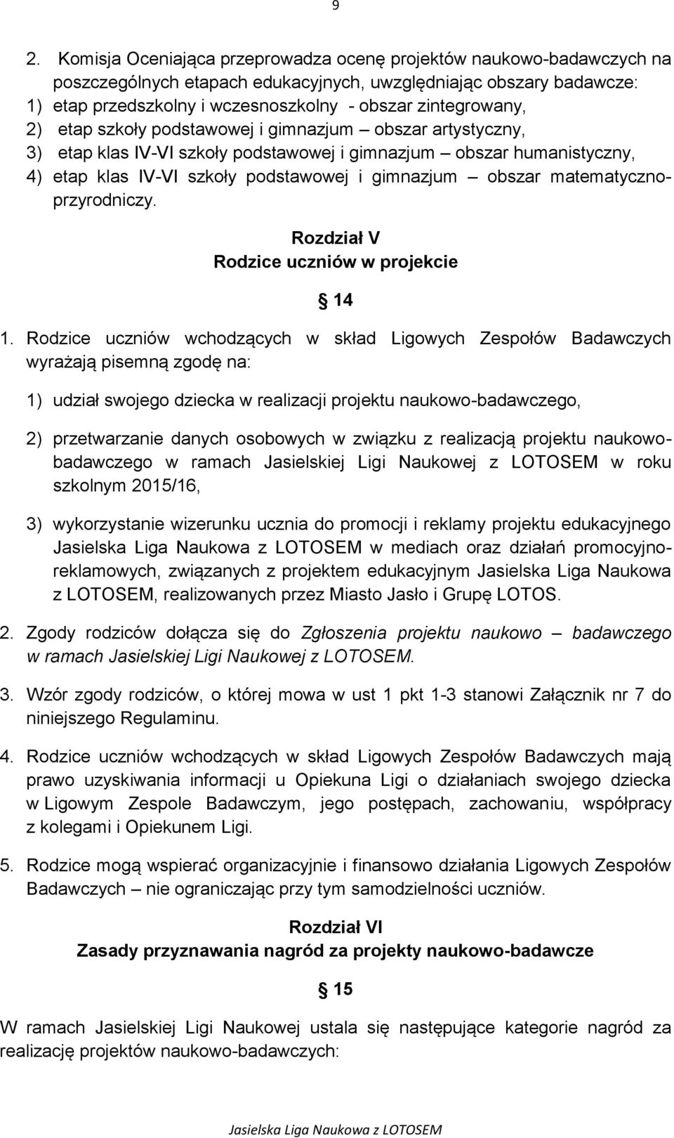 obszar matematycznoprzyrodniczy. Rozdział V Rodzice uczniów w projekcie 14 1.