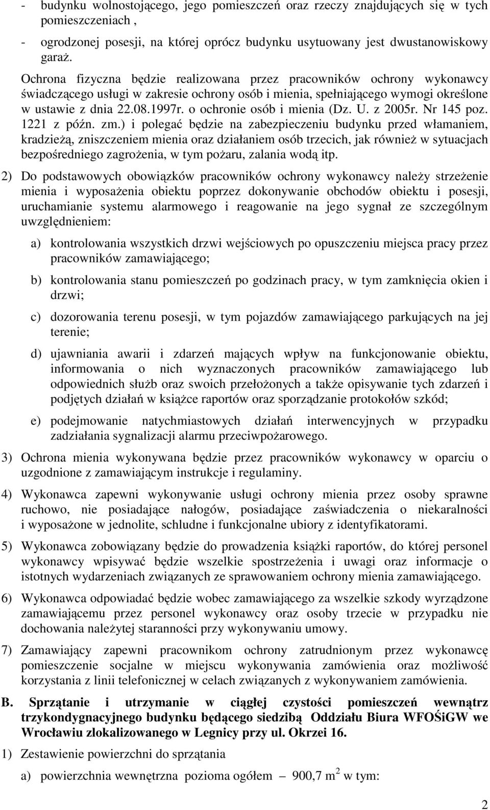 o ochronie osób i mienia (Dz. U. z 2005r. Nr 145 poz. 1221 z późn. zm.