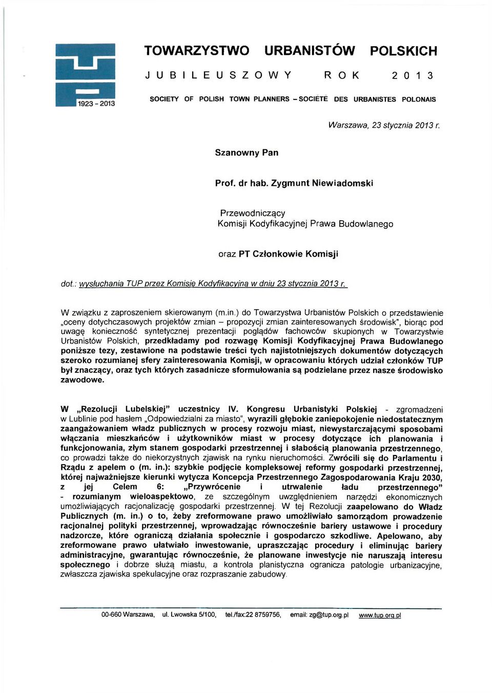 W związku z zaproszeniem skierowanym (m.in.