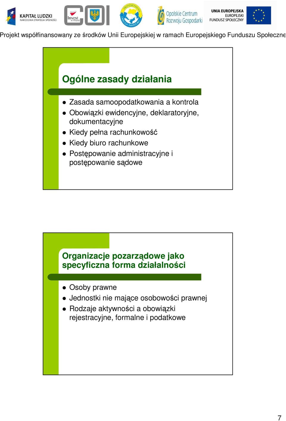 postępowanie sądowe Organizacje pozarządowe jako specyficzna forma działalności Osoby prawne