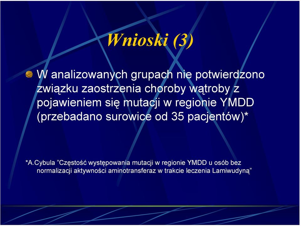 surowice od 35 pacjentów)* *A.