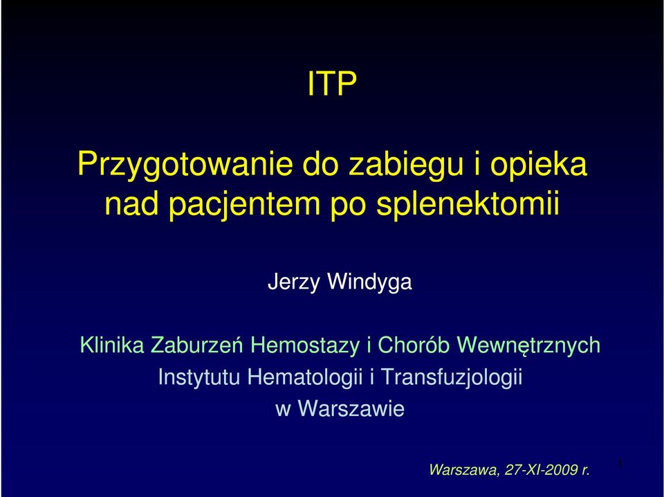 Hemostazy i Chorób Wewnętrznych Instytutu