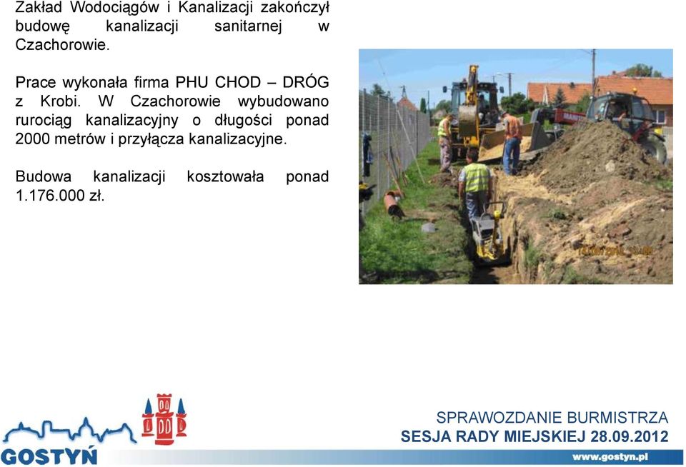W Czachorowie wybudowano rurociąg kanalizacyjny o długości ponad 2000