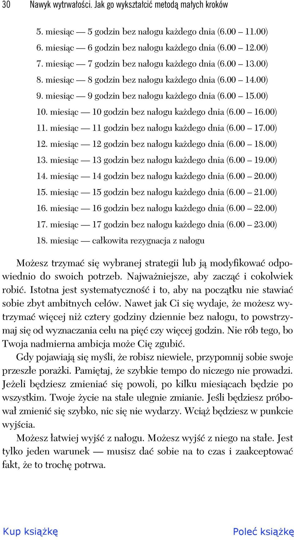 miesi c 10 godzin bez na ogu ka dego dnia (6.00 16.00) 11. miesi c 11 godzin bez na ogu ka dego dnia (6.00 17.00) 12. miesi c 12 godzin bez na ogu ka dego dnia (6.00 18.00) 13.