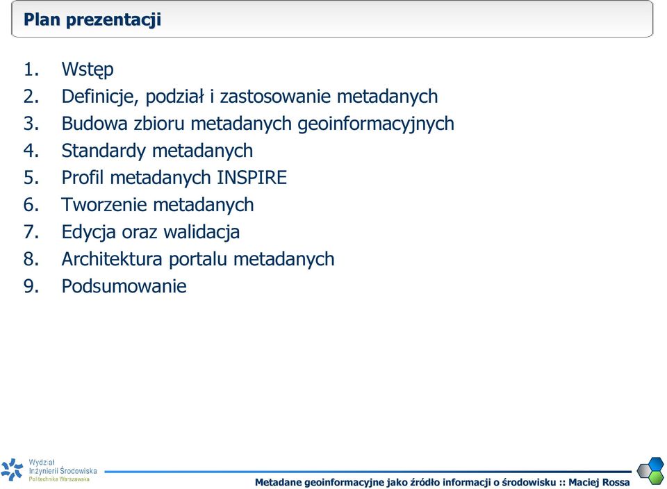 Budowa zbioru metadanych geoinformacyjnych 4.