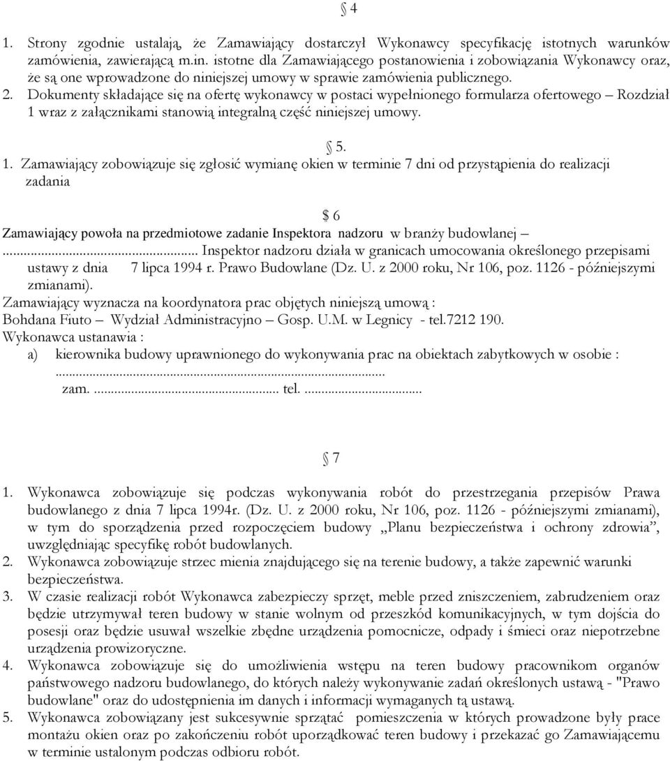 Dokumenty składające się na ofertę wykonawcy w postaci wypełnionego formularza ofertowego Rozdział 1 