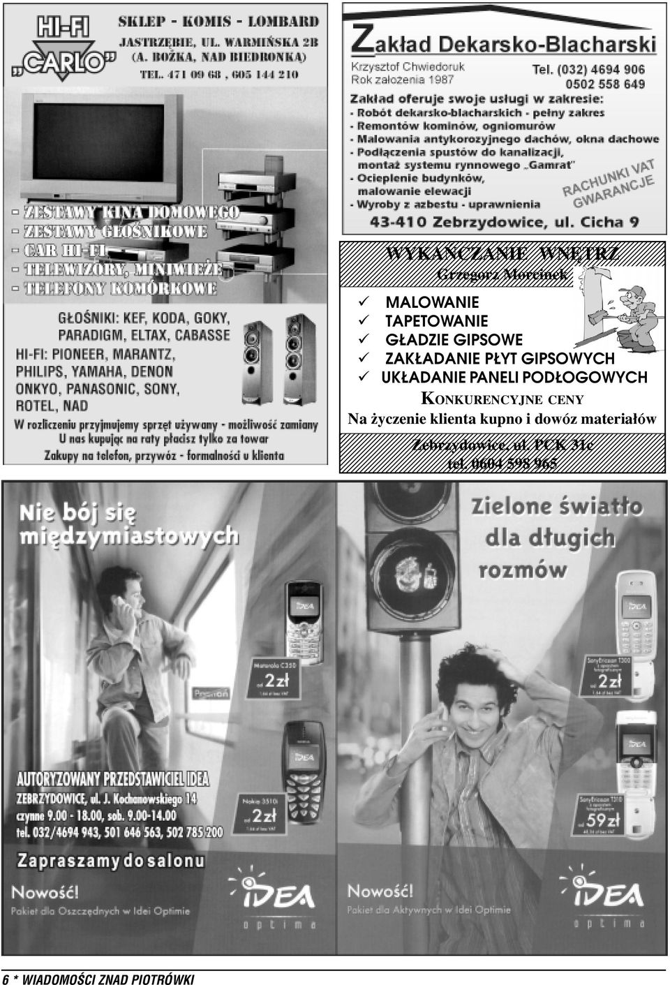 OGOWYCH KONKURENCYJNE CENY Na yczenie klienta kupno i dowóz