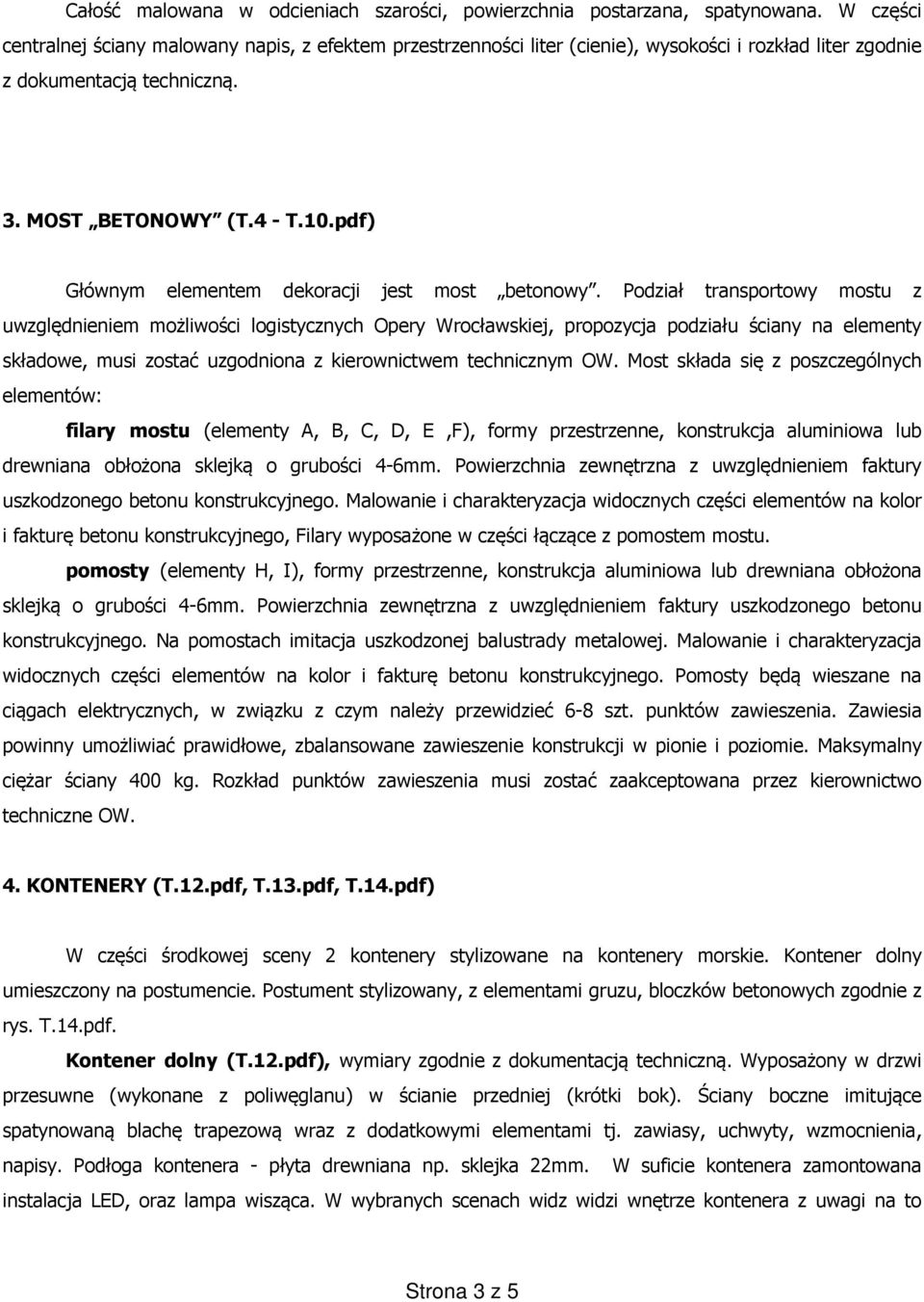 pdf) Głównym elementem dekoracji jest most betonowy.