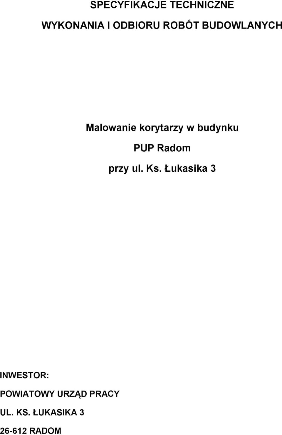 PUP Radom przy ul. Ks.