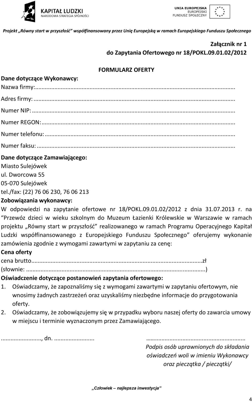 02/2012 z dnia 31.07.2013 r.