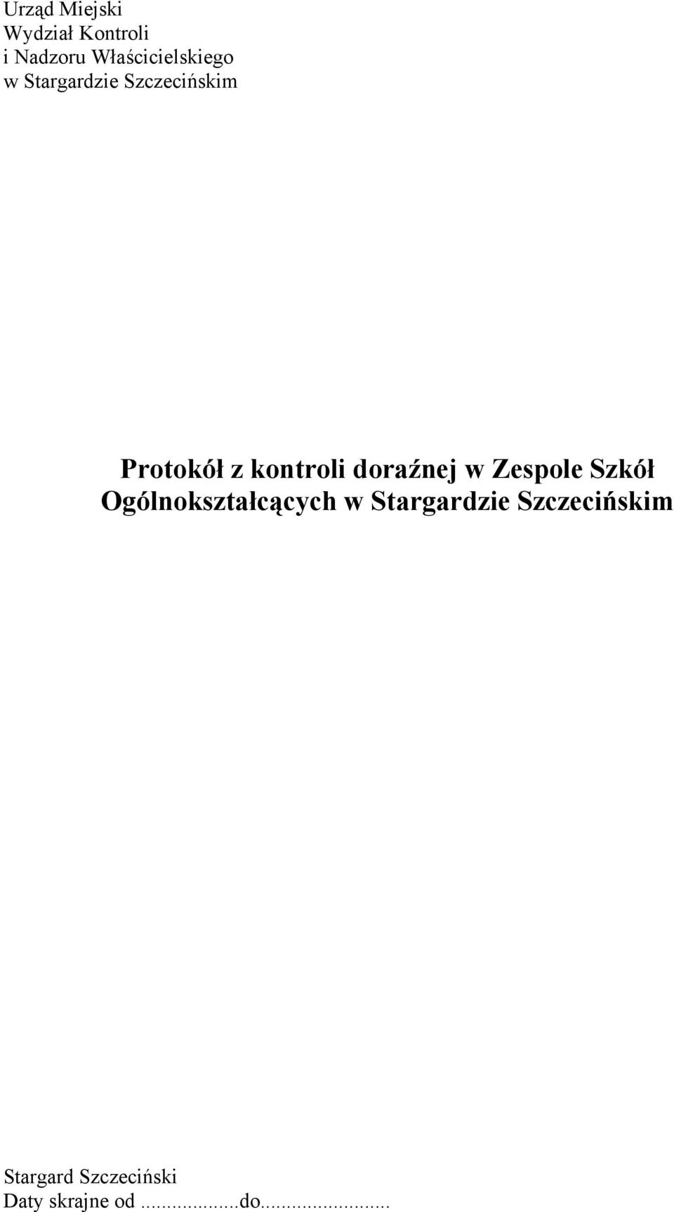 kontroli doraźnej w Zespole Szkół Ogólnokształcących w