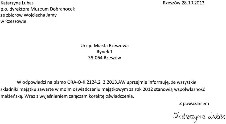 Urzqd Miasta Rzeszowa Rynek 1 35-064 Rzeszow W odpowiedzi na pismo ORA-O-K.2124.2 2.2013.