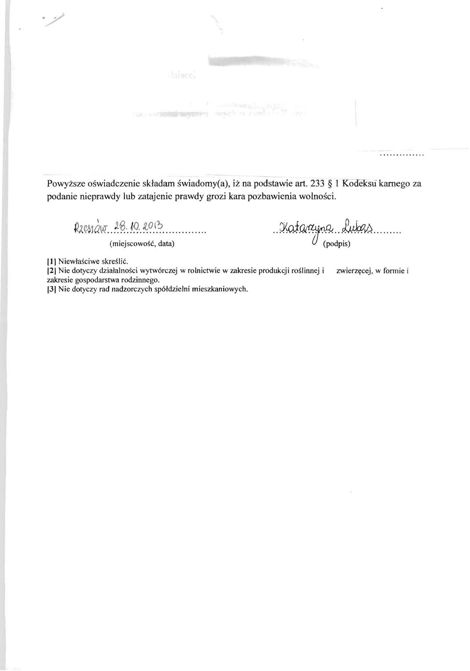 (miejscowosc, data) [I} Niewtasciwe skreslje.