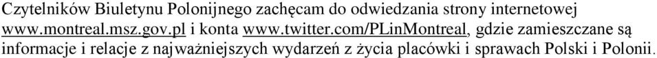 com/plinmontreal, gdzie zamieszczane są informacje i relacje z