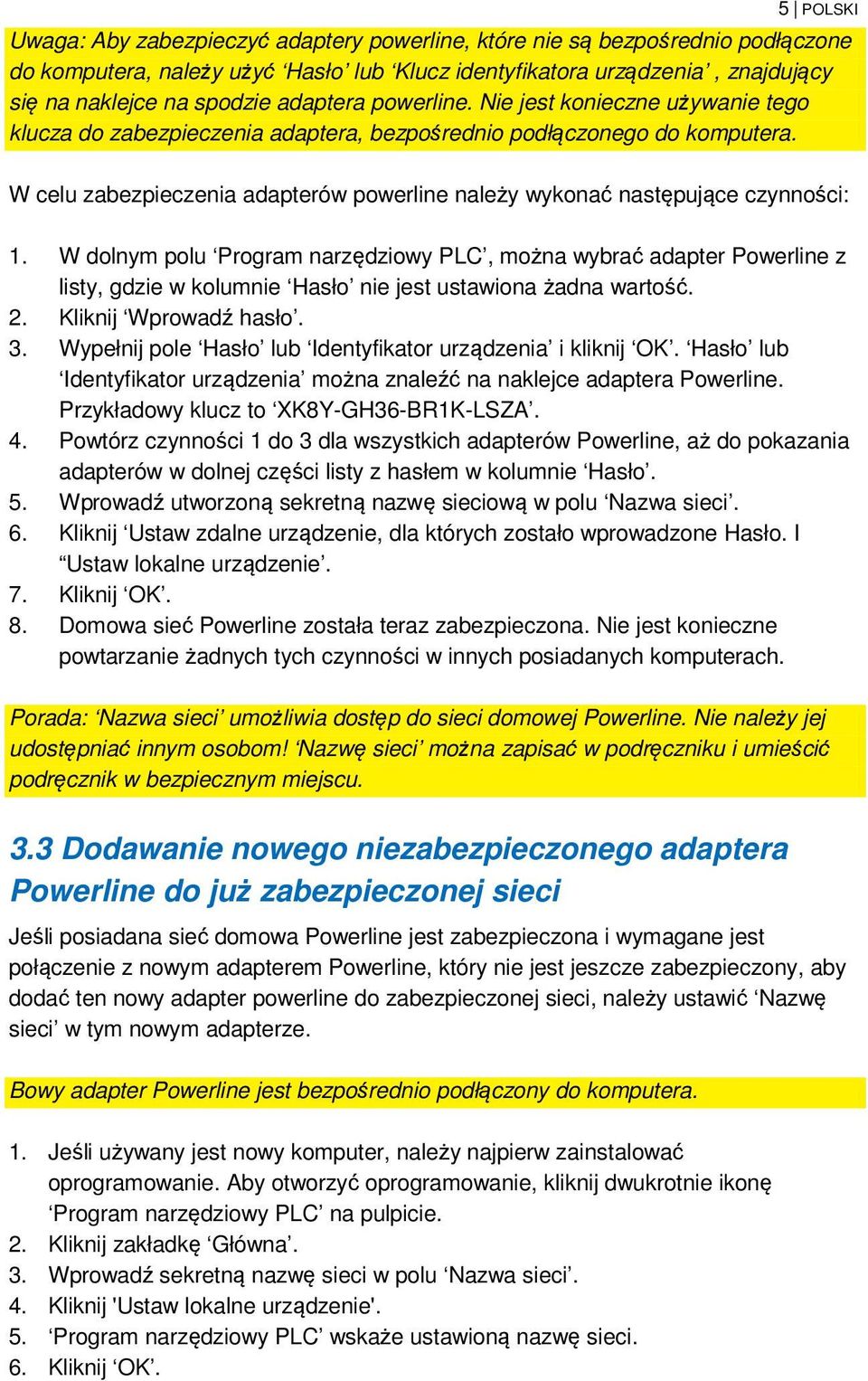 W celu zabezpieczenia adapterów powerline należy wykonać następujące czynności: 1.