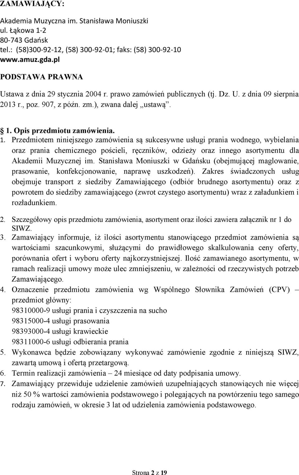 Opis przedmiotu zamówienia. 1.
