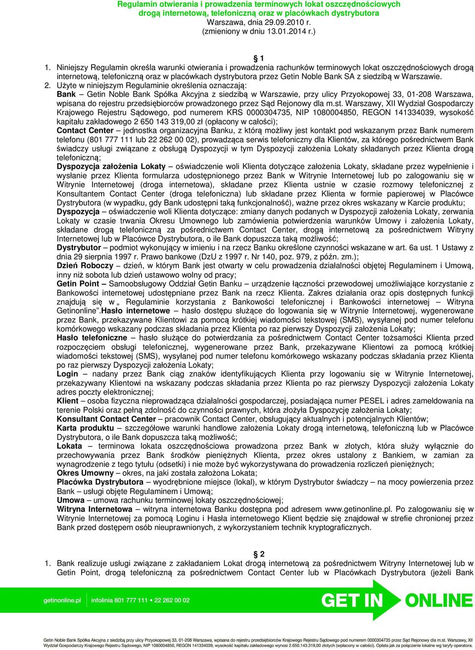 siedzibą w Warszawie. 2.