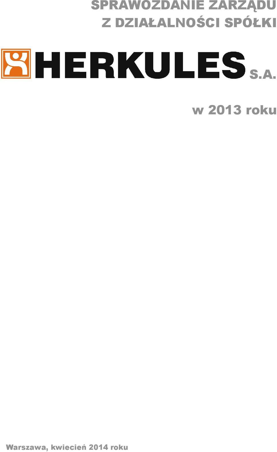 S.A. w 2013 roku