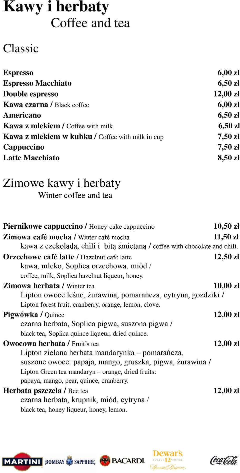 Zimowa café mocha / Winter café mocha 11,50 zł kawa z czekoladą, chili i bitą śmietaną / coffee with chocolate and chili.