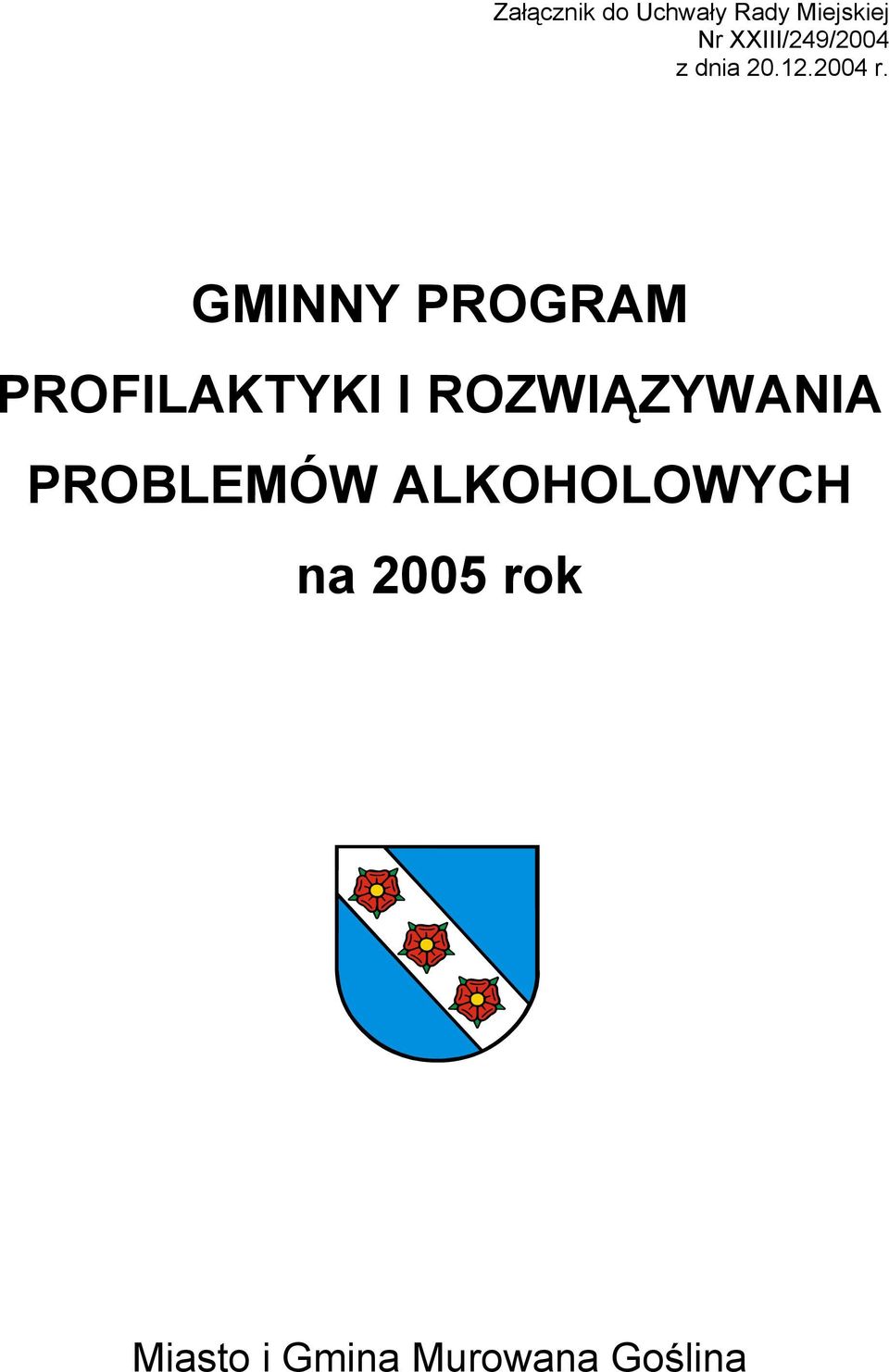 GMINNY PROGRAM PROFILAKTYKI I ROZWIĄZYWANIA