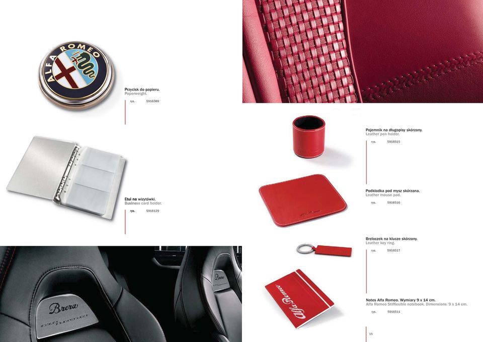 Leather mouse pad. rys. 5916516 rys. 5916129 Breloczek na klucze skórzany. Leather key ring. rys. 5916517 Notes Alfa Romeo.