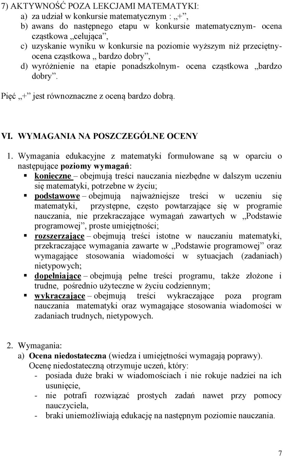 WYMAGANIA NA POSZCZEGÓLNE OCENY 1.