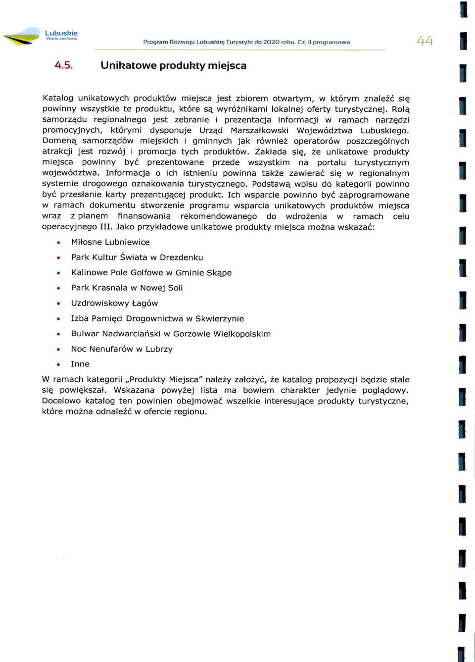 Rola_ \u promocyjnych, ktorym dysponuje Urza^d Marszatkowsk Wojewodztwa Lubuskego.